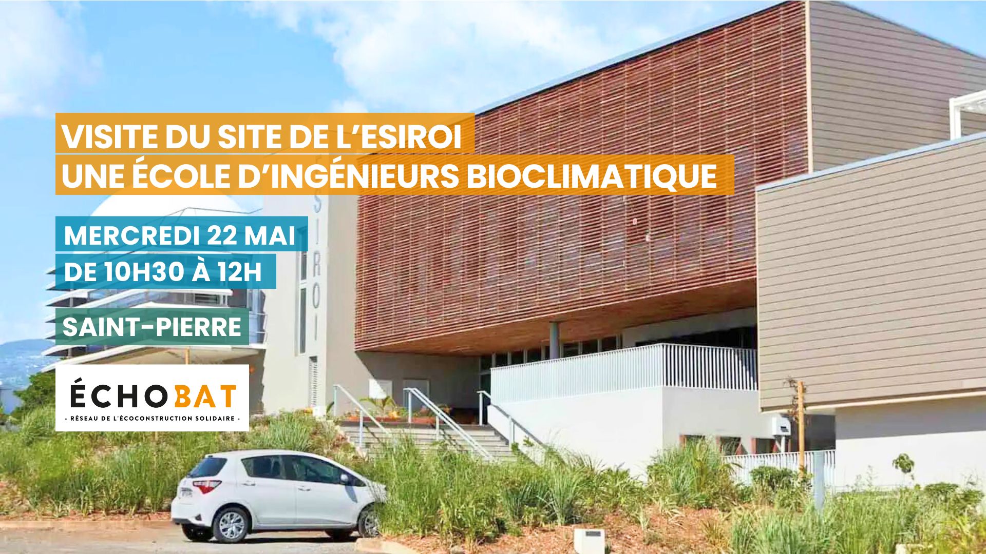 Visite du site de l’ESIROI, une école d’ingénieurs bioclimatique